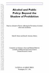 book Alcohol and Public Policy : Beyond the Shadow of Prohibition