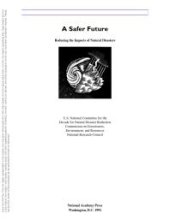 book A Safer Future : Reducing the Impacts of Natural Disasters