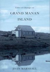 book Tides of Change on Grand Manan Island : Culture and Belonging in a Fishing Community