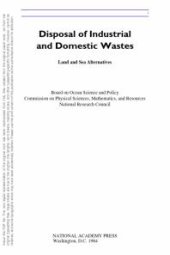 book Disposal of Industrial and Domestic Wastes : Land and Sea Alternatives