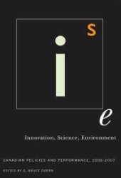 book Innovation, Science, Environment 06/07 : Canadian Policies and Performance, 2006-2007