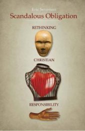 book Scandalous Obligation : Rethinking Christian Responsibility