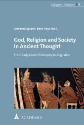 book God, Religion and Society in Ancient Thought: From Early Greek Philosophy to Augustine