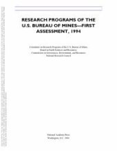 book Research Programs of the U.S. Bureau of Mines : First Assessment, 1994