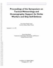 book Proceedings of the Symposium on Tactical Meteorology and Oceanography : Support for Strike Warfare and Ship Self-Defense