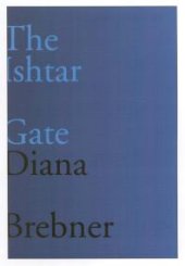 book Ishtar Gate : Last and Selected Poems