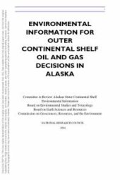 book Environmental Information for Outer Continental Shelf Oil and Gas Decisions in Alaska