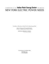 book Alternatives to the Indian Point Energy Center for Meeting New York Electric Power Needs