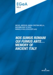 book «Nos sumus Romani qui fuimus ante…» Memory of ancient Italy (Etudes genevoises sur l’Antiquité Book 6)