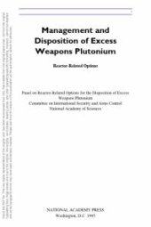 book Management and Disposition of Excess Weapons Plutonium : Reactor-Related Options