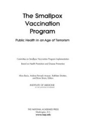 book The Smallpox Vaccination Program : Public Health in an Age of Terrorism