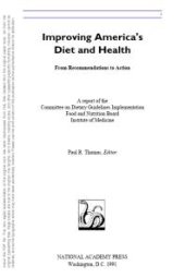 book Improving America's Diet and Health : From Recommendations to Action