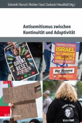 book Antisemitismus zwischen Kontinuität und Adaptivität: Interdisziplinäre Perspektiven auf Geschichte, Aktualität und Prävention