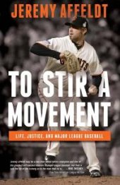 book To Stir a Movement : Life, Justice, and Major League Baseball