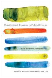 book Constitutional Dynamics in Federal Systems : Sub-National Perspectives