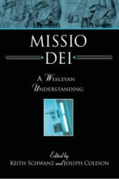 book Missio Dei : A Wesleyan Understanding