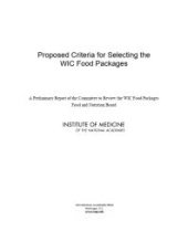 book Proposed Criteria for Selecting the WIC Food Packages : A Preliminary Report of the Committee to Review the WIC Food Packages