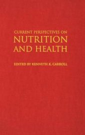 book Current Perspectives on Nutrition and Health