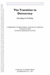 book The Transition to Democracy : Proceedings of a Workshop