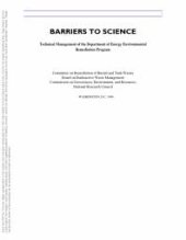 book Barriers to Science : Technical Management of the Department of Energy Environmental Remediation Program