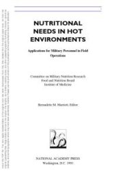 book Nutritional Needs in Hot Environments : Applications for Military Personnel in Field Operations