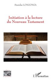 book Initiation à la lecture du Nouveau Testament