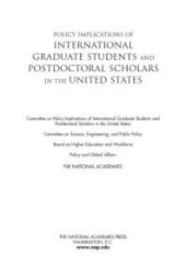 book Policy Implications of International Graduate Students and Postdoctoral Scholars in the United States