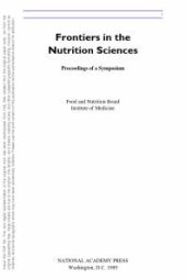 book Frontiers in the Nutrition Sciences : Proceedings of a Symposium