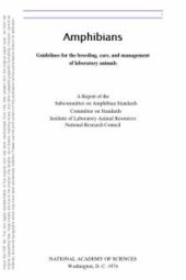 book Amphibians : Guidelines for the Breeding, Care and Management of Laboratory Animals