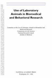 book Use of Laboratory Animals in Biomedical and Behavioral Research