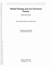 book Global Change and Our Common Future : Papers from a Forum