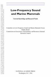 book Low-Frequency Sound and Marine Mammals : Current Knowledge and Research Needs