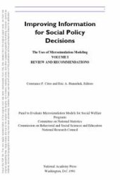 book Improving Information for Social Policy Decisions -- the Uses of Microsimulation Modeling : Volume I, Review and Recommendations