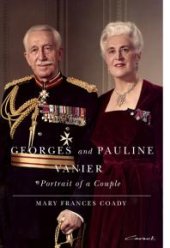 book Georges and Pauline Vanier : Portrait of a Couple