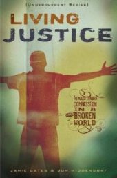 book Living Justice: Revolutionary Compassion in a Broken World