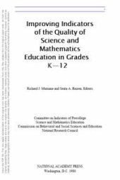 book Improving Indicators of the Quality of Science and Mathematics Education in Grades K-12