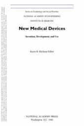 book New Medical Devices : Invention, Development, and Use