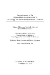 book Internet Access to the National Library of Medicine's Toxicology and Environmental Health Databases