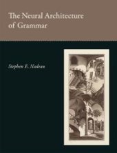 book The Neural Architecture of Grammar