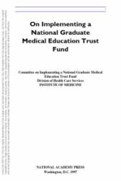 book On Implementing a National Graduate Medical Education Trust Fund