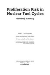 book Proliferation Risk in Nuclear Fuel Cycles : Workshop Summary