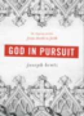 book God in Pursuit : The Tipping Points from Doubt to Faith