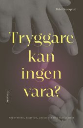 book Tryggare kan ingen vara?