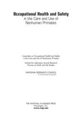 book Occupational Health and Safety in the Care and Use of Nonhuman Primates