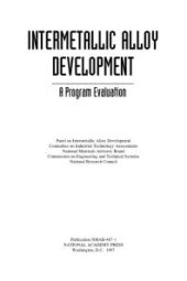 book Intermetallic Alloy Development : A Program Evaluation