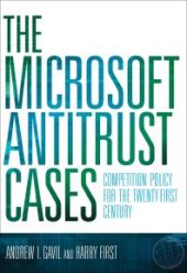 book The Microsoft Antitrust Cases : Competition Policy for the Twenty-First Century