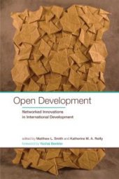 book Open Development : Networked Innovations in International Development