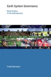 book Earth System Governance : World Politics in the Anthropocene