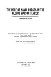 book The Role of Naval Forces in the Global War on Terror : Abbreviated Version