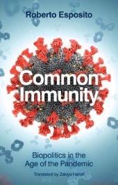 book Common Immunity: Biopolitics in the Age of the Pandemic